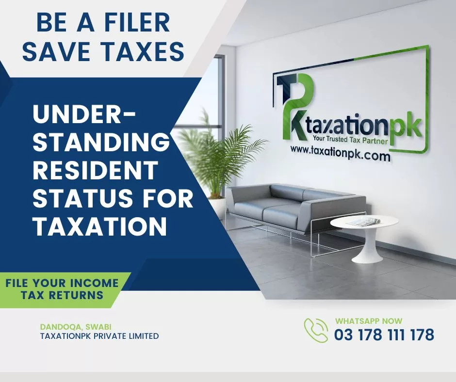 Understanding Resident Status For Taxation In Pakistan TaxationPk   Understanding Resident Status For Taxation In Pakistan Jpg.webp