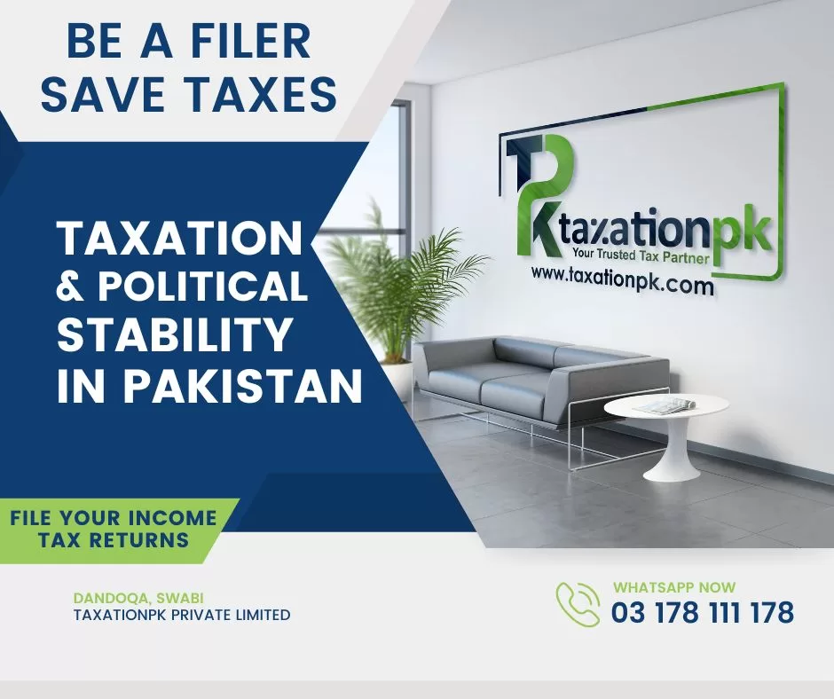 Taxation And Political Stability In Pakistan – TaxationPk