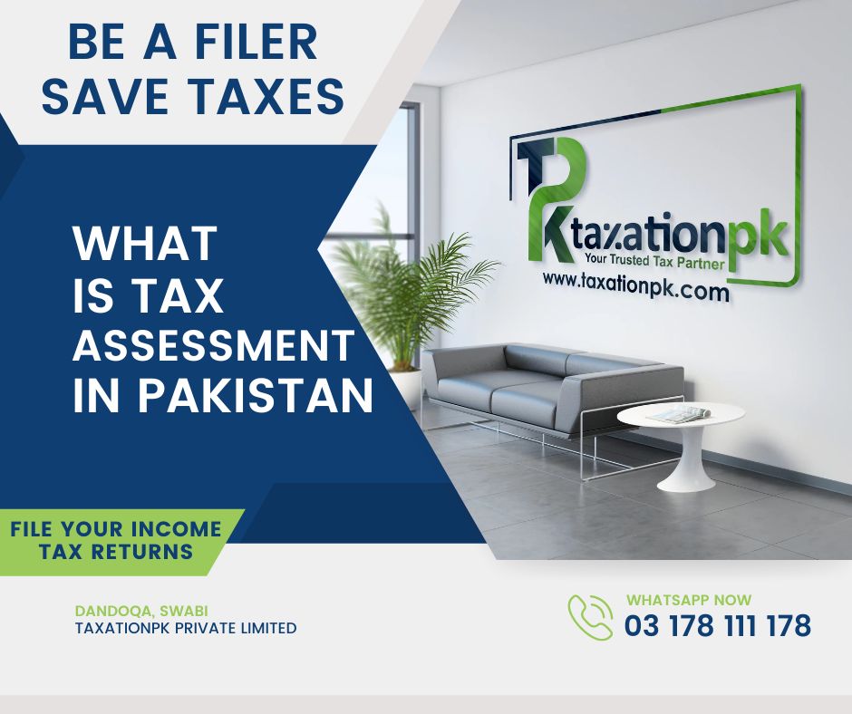 what-is-tax-assessment-in-pakistan-taxationpk