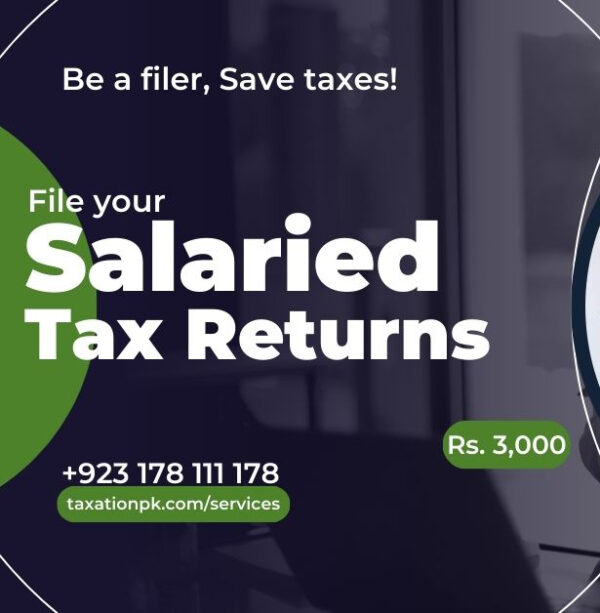 Salary Income Tax Return Filing – For Employees in Pakistan